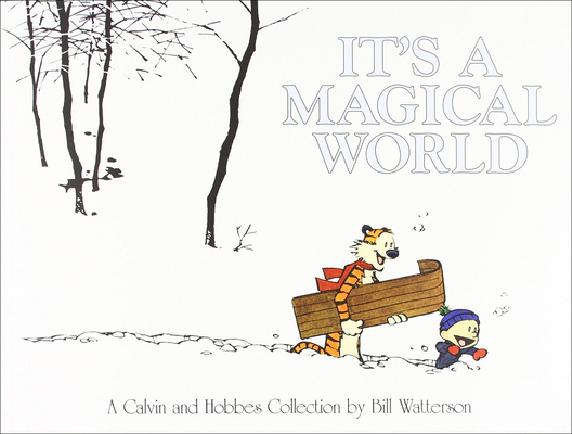 It's a Magical World: A Calvin and Hobbes Colle... 1417676205 Book Cover