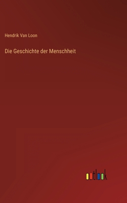 Die Geschichte der Menschheit [German] 3368228455 Book Cover