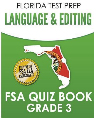 FLORIDA TEST PREP Language & Editing FSA Quiz B... 1724953265 Book Cover