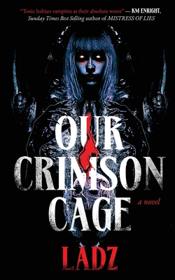 Our Crimson Cage B0HCRQQDMY Book Cover