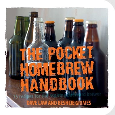 The Pocket Homebrew Handbook: 75 Recipes for th... 1909313610 Book Cover