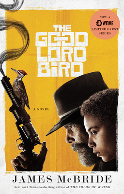 The Good Lord Bird (TV Tie-In) 059319196X Book Cover