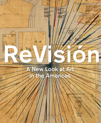 Revisión: A New Look at Art in the Americas 3777434345 Book Cover