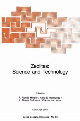 Zeolites: Science and Technology 9024729351 Book Cover