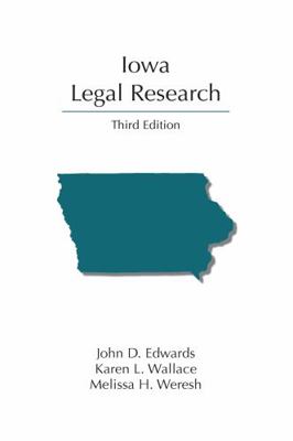 Iowa Legal Research (Legal Research Series) 153102369X Book Cover
