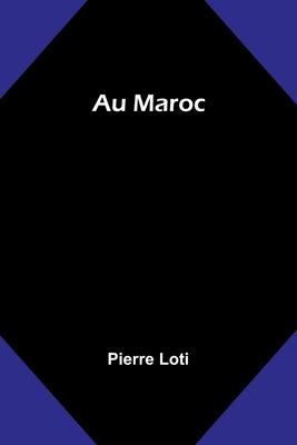 Au Maroc [French] 9361471090 Book Cover