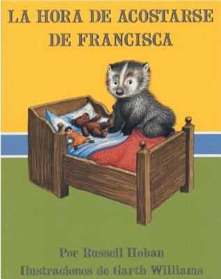 Bedtime for Frances (Spanish Edition) [Spanish] 0064434133 Book Cover