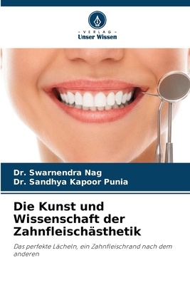 Die Kunst und Wissenschaft der Zahnfleischästhetik [German] 6208706785 Book Cover