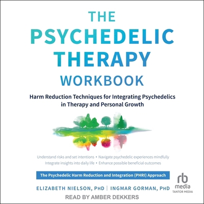 The Psychedelic Therapy Workbook: Harm Reductio... B0F4CTCTBF Book Cover