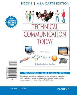 Technical Communication Today, Books a la Carte... 0321996658 Book Cover