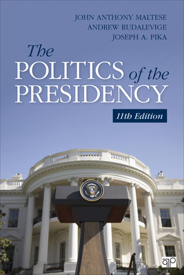 The Politics of the Presidency 1071917250 Book Cover