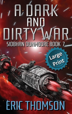 A Dark and Dirty War [Large Print] 1989314716 Book Cover