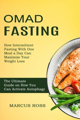 Omad Fasting: How Intermittent Fasting With One... 1774850087 Book Cover