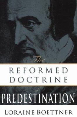 The Reformed Doctrine of Predestination B0007EQ4YU Book Cover