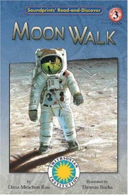 Moon Walk (Read and Discover, Level 3) 1592490158 Book Cover