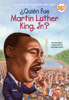 ¿Quién Fue Martin Luther King, Jr.? [Spanish] 0448458551 Book Cover