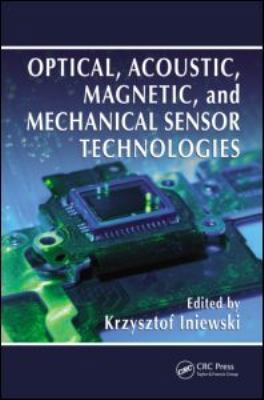 Optical, Acoustic, Magnetic, and Mechanical Sen... 1439869758 Book Cover