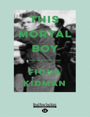 This Mortal Boy (Large Print 16pt) 1525282212 Book Cover