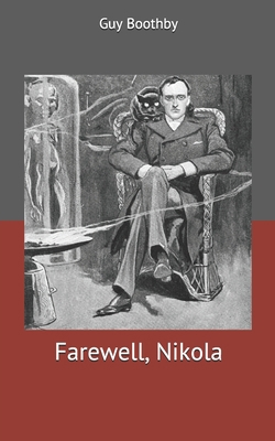 Farewell, Nikola 1674645643 Book Cover