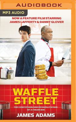 Waffle Street: The Confession and Rehabilitatio... 1501221132 Book Cover