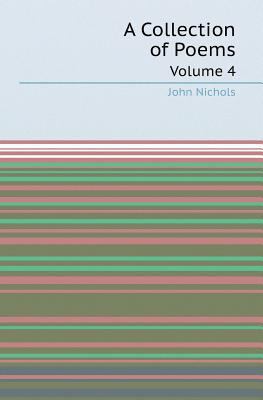 A Collection of Poems Volume 4 5518416733 Book Cover