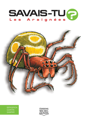 Les Araignées [French] 2894356447 Book Cover