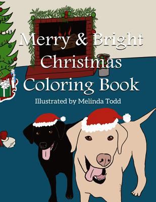 Merry and Bright Christmas Coloring Book 1981142754 Book Cover