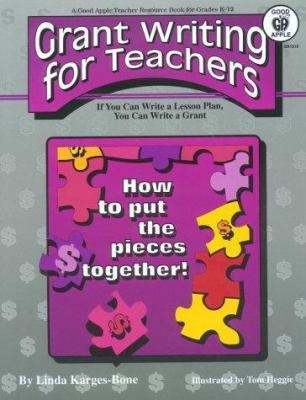 Grant Writing for Teachers: If You Can Write a ... 0866538232 Book Cover