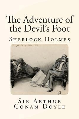 The Adventure of the Devil's Foot 1491244127 Book Cover