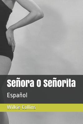 Señora O Señorita: Español [Spanish] 1082710482 Book Cover