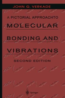 A Pictorial Approach to Molecular Bonding and V... 1461384974 Book Cover