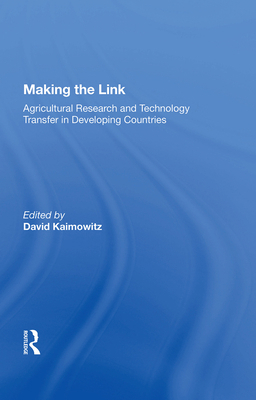 Making the Link: Agricultural Research and Tech... 0367014556 Book Cover