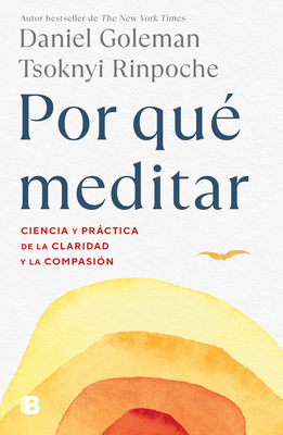 Por Qué Meditar / Why We Meditate [Spanish] 6073828306 Book Cover