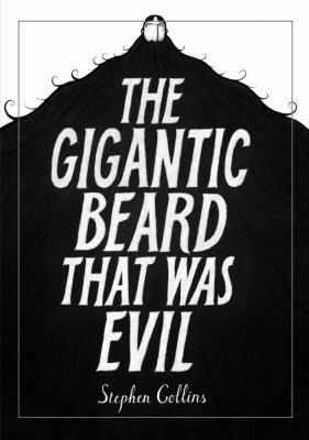 The Gigantic Beard That was Evil 0224096281 Book Cover