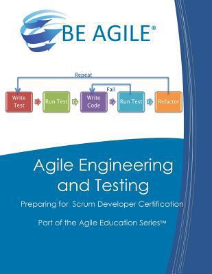 Agile Engineering and Testing: Preparing for th... 1985028727 Book Cover