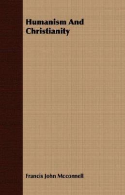 Humanism And Christianity 140671058X Book Cover