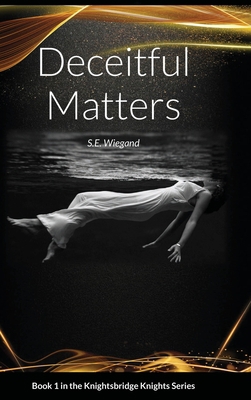 1. Deceitful Matters: Book 1 in the Knightsbrid... 1716230799 Book Cover