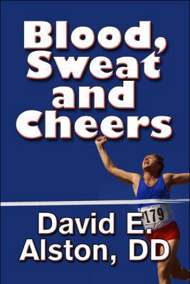 Blood, Sweat and Cheers 144899506X Book Cover