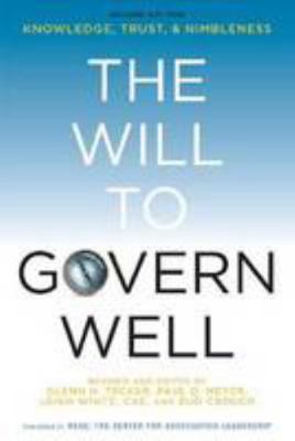 The Will to Govern Well: Knowledge, Trust, and ... 0880343257 Book Cover