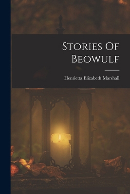 Stories Of Beowulf 1016640048 Book Cover