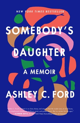 Somebody's Daughter: A Memoir 1250305977 Book Cover
