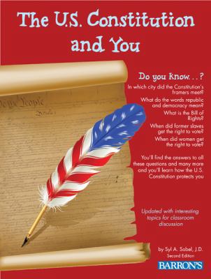 The U.S. Constitution and You 0764147943 Book Cover
