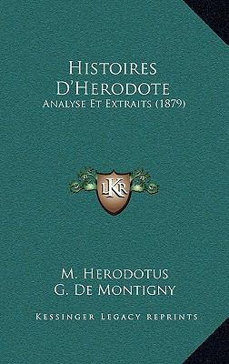Histoires D'Herodote: Analyse Et Extraits (1879) [French] 1166847616 Book Cover
