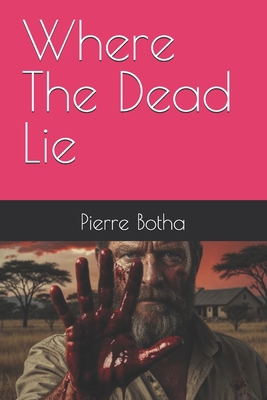 Where The Dead Lie B0GZFDJFPW Book Cover