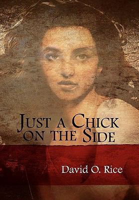 Just a Chick on the Side 1456843168 Book Cover