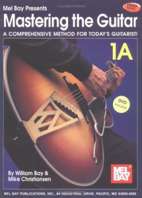 Mastering the Guitar 1A: A Comprehensive Method... 0786668490 Book Cover