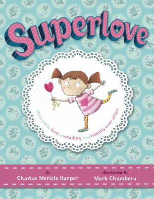 Superlove 0375869239 Book Cover