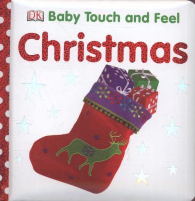 Christmas (BABY TOUCH & FEEL) 1405356812 Book Cover