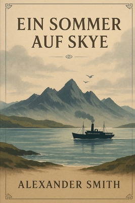 Ein Sommer auf Skye: Band 13 aus der Reihe Scho... [German] 1707582912 Book Cover