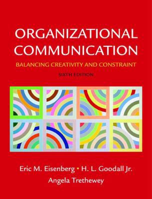 Organizational Communication: Balancing Creativ... 031257486X Book Cover